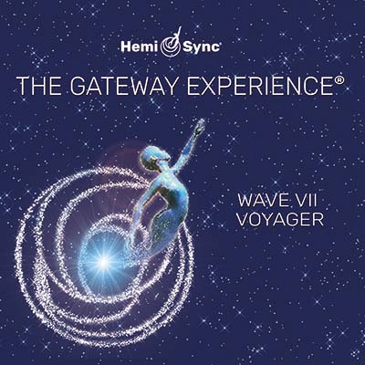 The Gateway Experience Wave VII Voyager